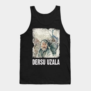 Dersu's Wisdom A Journey Through the Wilderness Tank Top